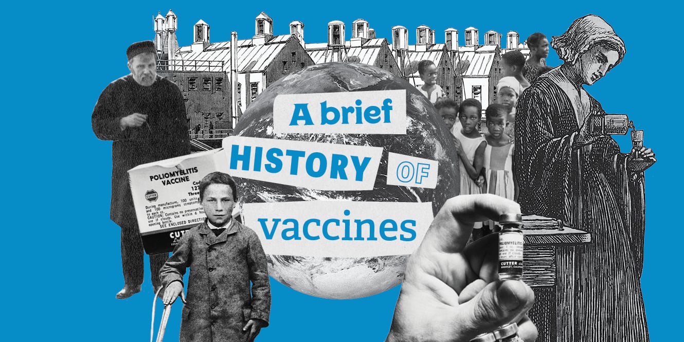 History of Vaccines_Web_Final_Text_1 Collage showing various items from the history of vaccines