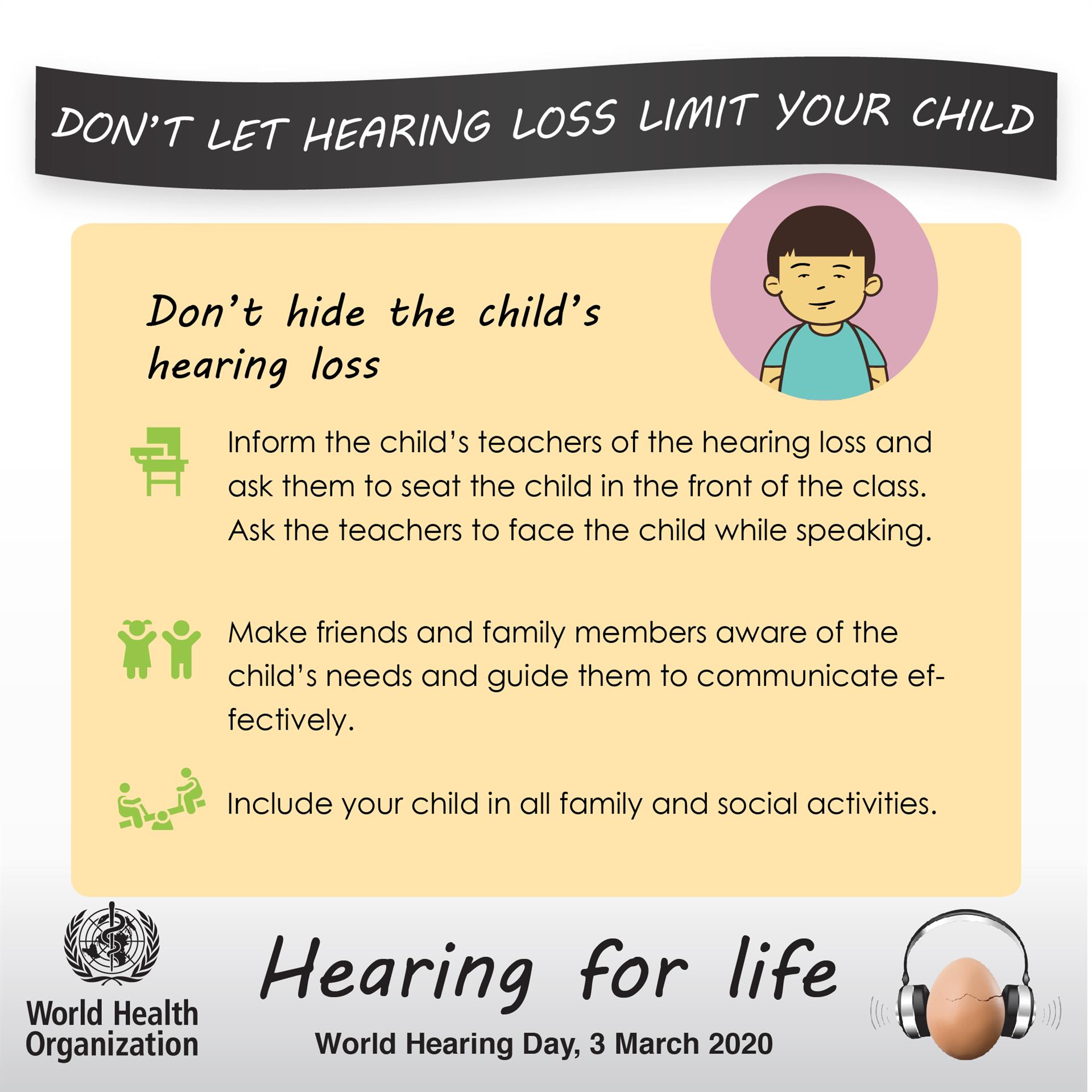 Don't hide the child's hearing loss World Hearing Day 2020: Don't hide the child's hearing loss